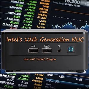 Intel NUC Mini pc Wall Street Canyon NUC12WSHi7 i7-1260P,12 cores,16 Threads, Running with Windows 10 Pro, 32GB RAM + 1TB NVMe, 4.7GHz Intel Iris Xe Graphics, 4K displays or one 8K Display